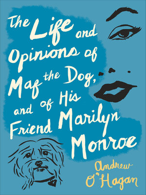 The Life and Opinions of Maf the Dog, and of His Friend Marilyn Monroe - ebook